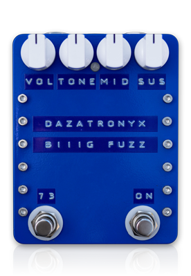 Dazatronyx Biiig Fuzz